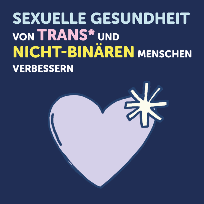 Partizipatives Projekt zu sexueller Gesundheit in trans/abinären Communitys sucht Teilnehmende