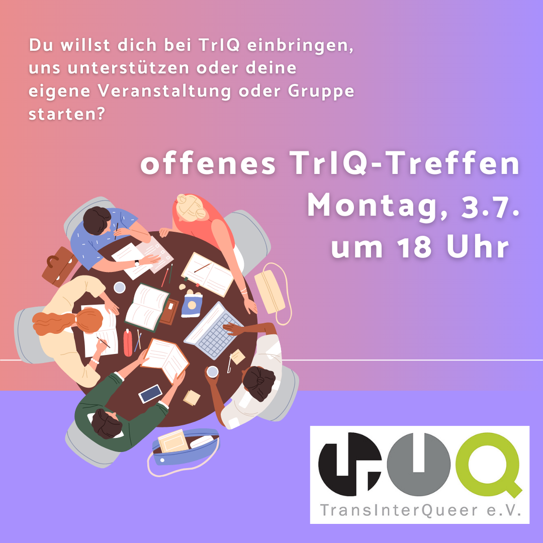 Neu: Offenes TrIQ-Treffen / Plenum für Interessierte