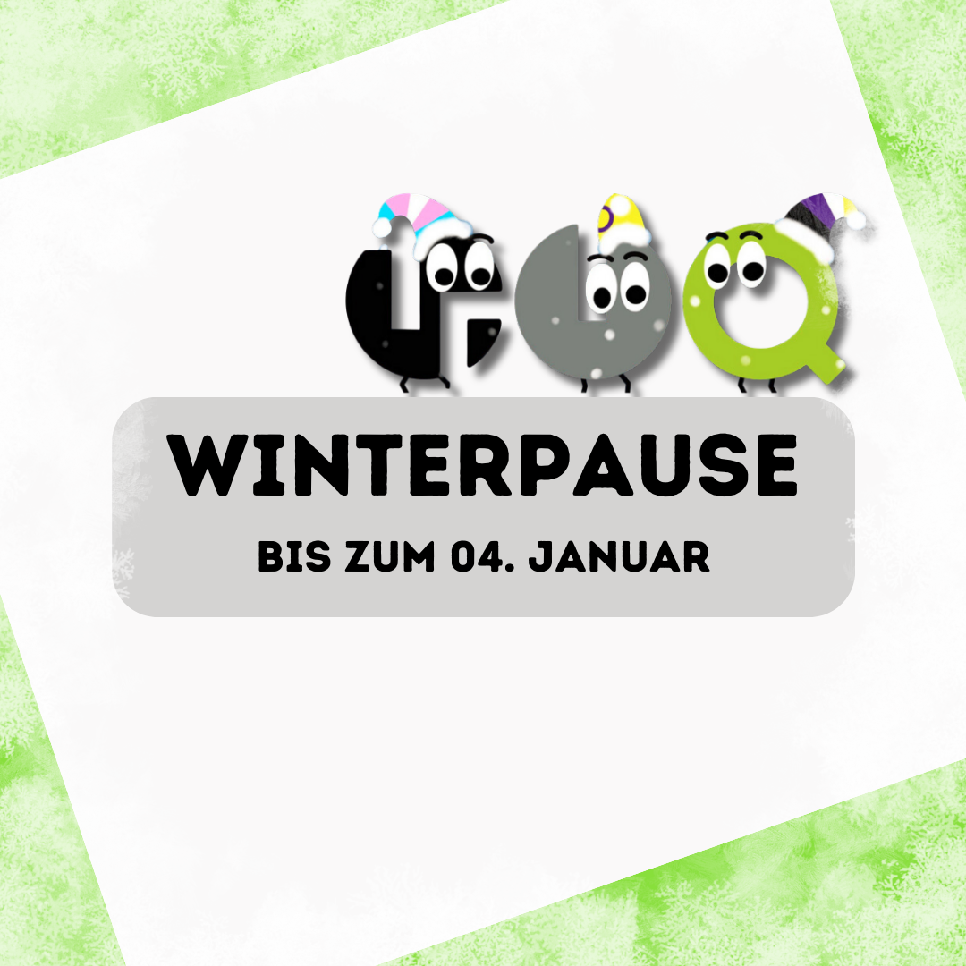 Wir gehen in die Winterpause / We’re on winter break