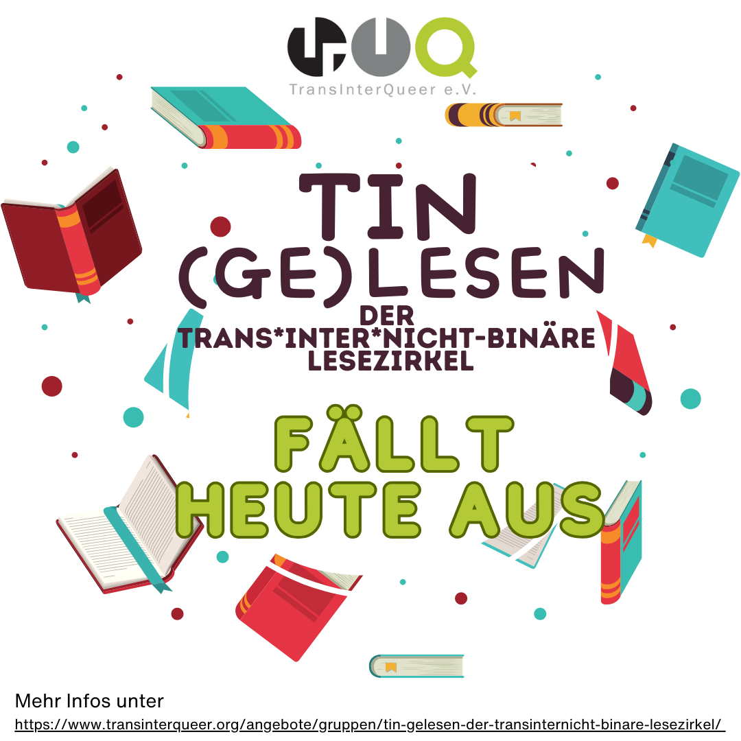 TIN-Lesezirkel fällt heute aus!