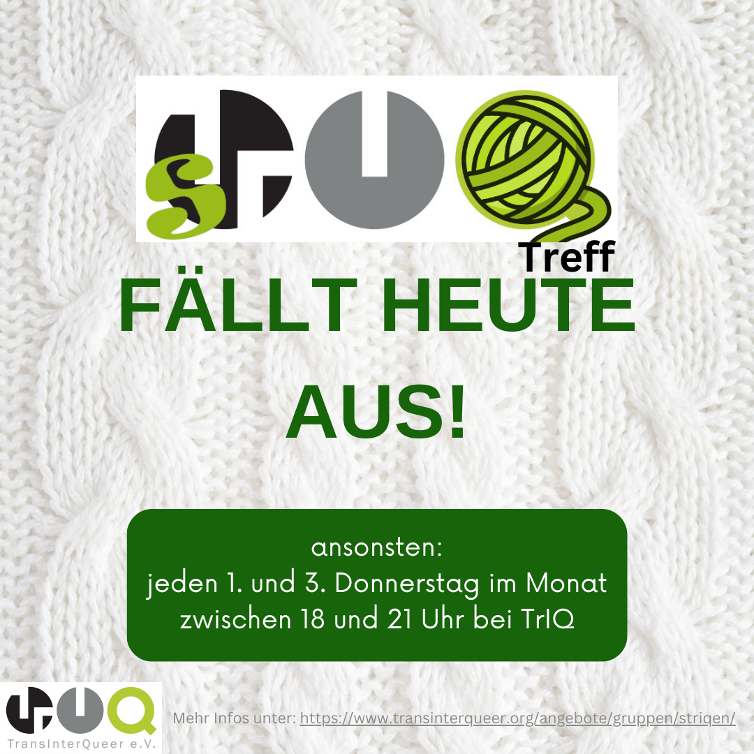 STrIQ-Treff fällt heute aus